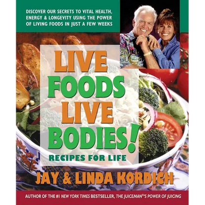 Live Foods, Live Bodies!: Recipes for Life - Paperback