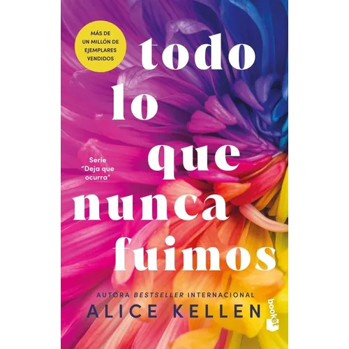Todo Lo Que Nunca Fuimos / All That We Never Were - Paperback