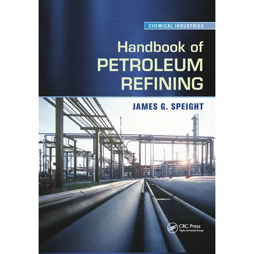 Handbook of Petroleum Refining - Paperback
