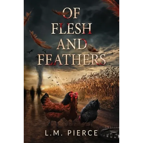 Of Flesh and Feathers - Paperback