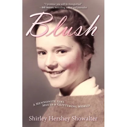 Blush: A Mennonite Girl Meets a Glittering World - Paperback