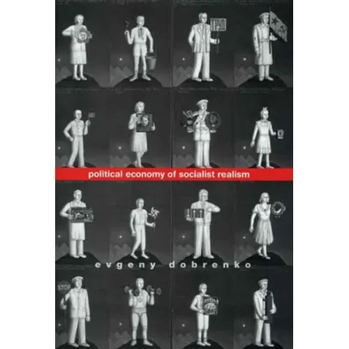 Political Economy of Socialist Realism - Hardcover
