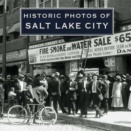 Historic Photos of Salt Lake City - Hardcover