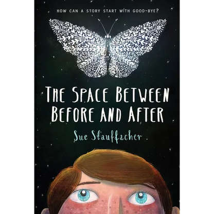 The Space Between Before and After - Hardcover