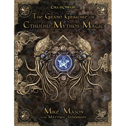The Grand Grimoire of Cthulhu Mythos Magic - Hardcover