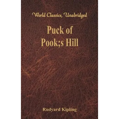 Puck of Pook's Hill (World Classics, Unabridged) - Paperback
