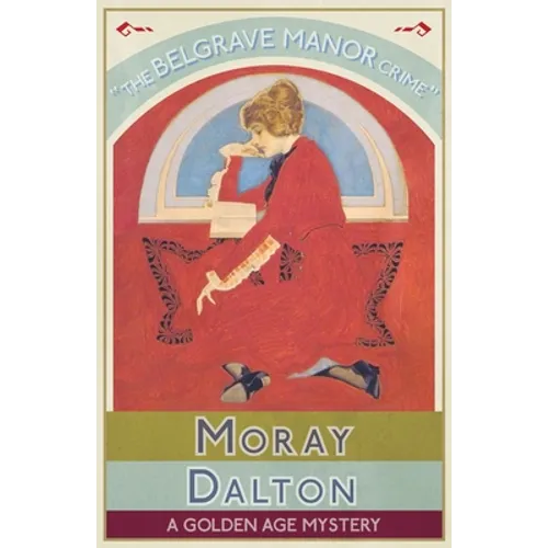 The Belgrave Manor Crime: A Golden Age Mystery - Paperback