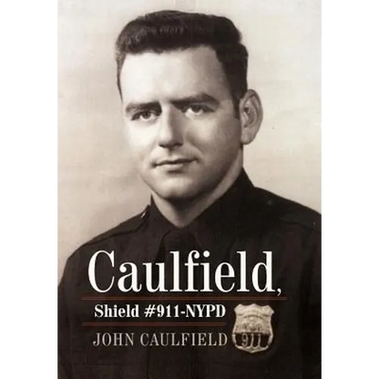 Caulfield, Shield #911-NYPD - Hardcover