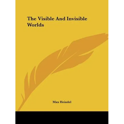 The Visible And Invisible Worlds - Paperback