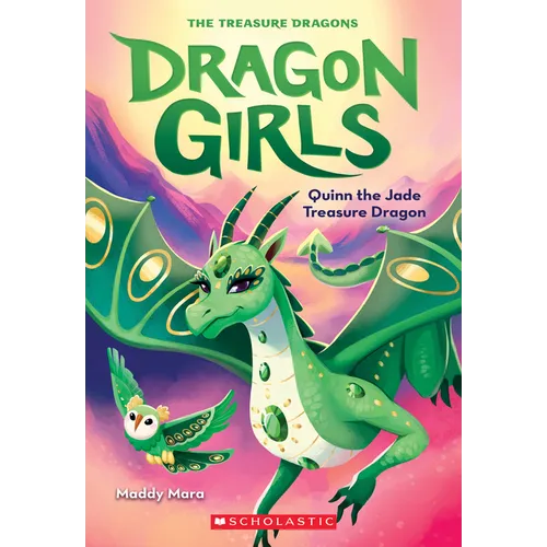 Quinn the Jade Treasure Dragon (Dragon Girls #6): Volume 6 - Paperback