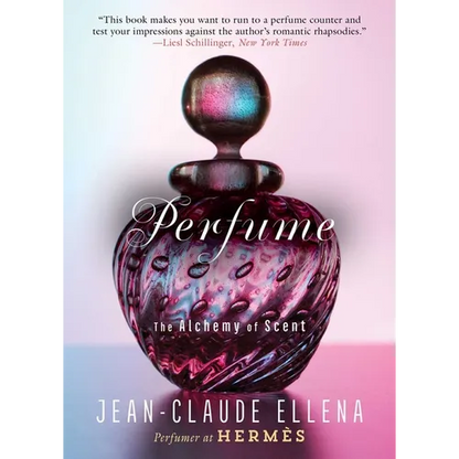 Perfume: The Alchemy of Scent - Paperback