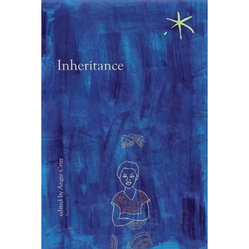 Inheritance: An Aster(ix) Anthology, Summer 2019 - Paperback