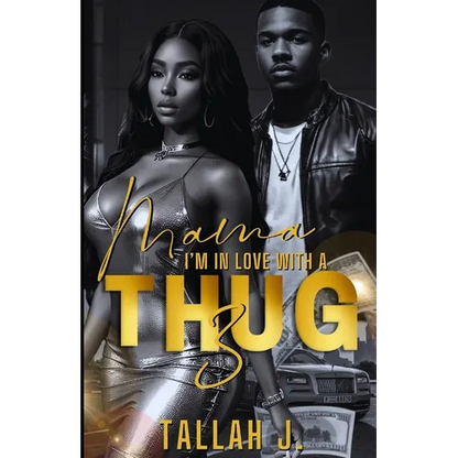 Mama, I'm in Love with a Thug 3: Finale: A Hood Love Story - Paperback