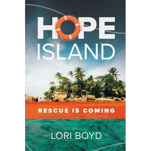 Hope Island: Rescue is Coming - Paperback