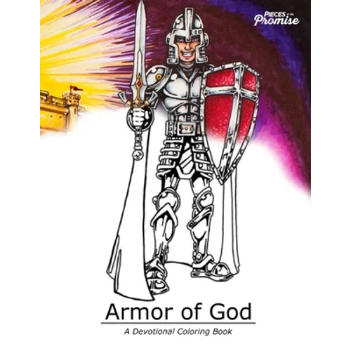 Armor of God: A Devotional Coloring Book - Paperback