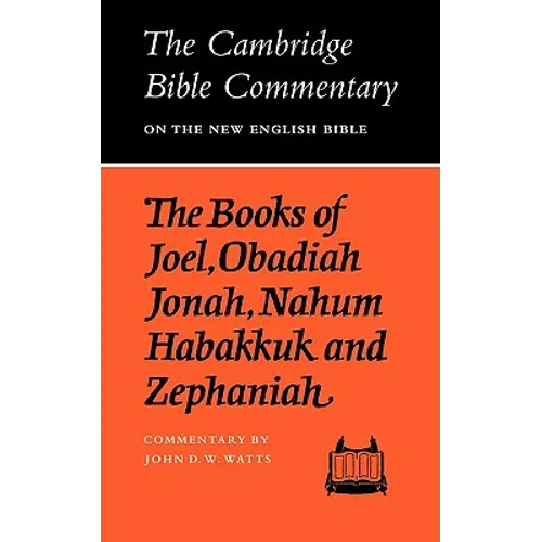 The Books of Joel, Obadiah, Jonah, Nahum, Habakkuk and Zephaniah - Paperback