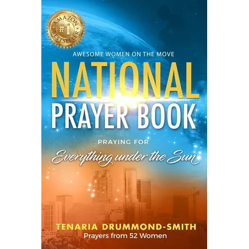 AWOTM National Prayer Book: Praying for Everything Under the Sun - Paperback