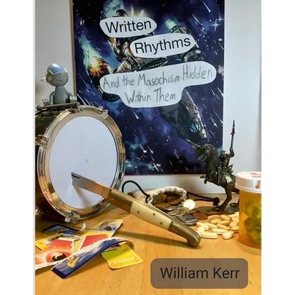 Written Rhythms: And the Masochism Hidden Within Them - Paperback