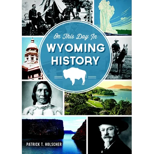 On This Day in Wyoming History - Paperback