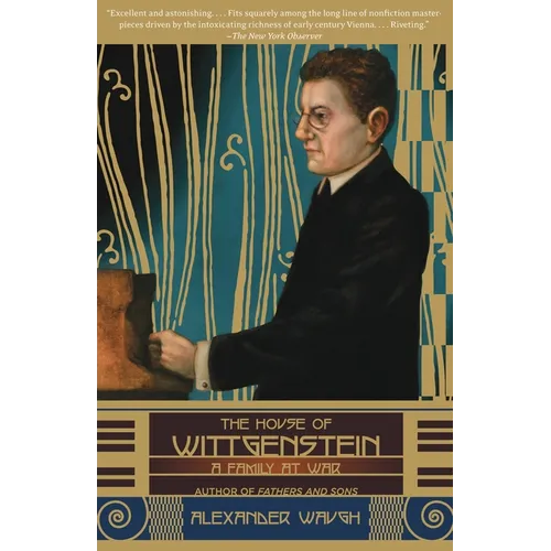 The House of Wittgenstein: A Family at War - Paperback