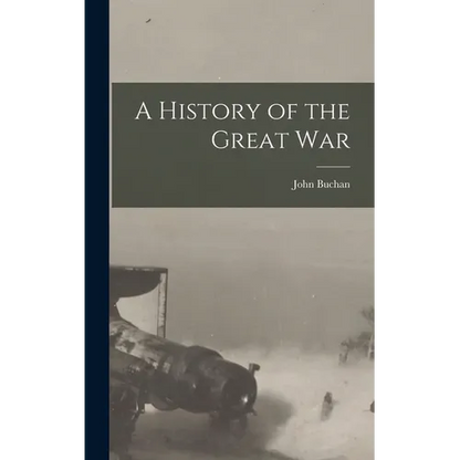 A History of the Great War - Hardcover