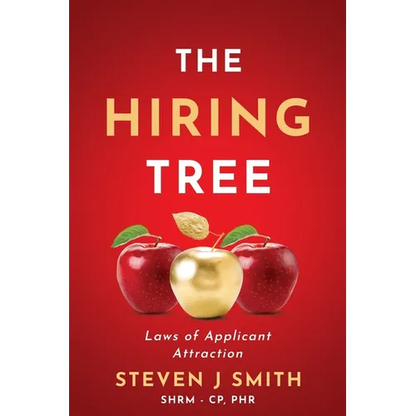 The Hiring Tree: Laws of Applicant Attraction - Paperback