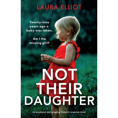 Not Their Daughter: An emotional and gripping domestic suspense novel - Paperback