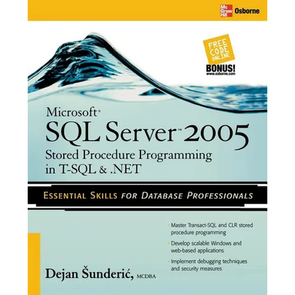 Microsoft SQL Server 2005 Stored Procedure Programming in T-SQL & .Net - Paperback