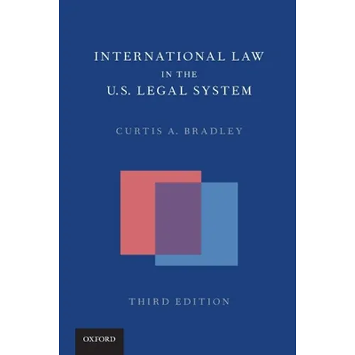 International Law in the Us Legal System - Paperback