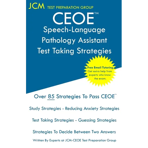 CEOE Speech-Language Pathology Assistant - Test Taking Strategies - Paperback