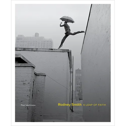 Rodney Smith: A Leap of Faith - Hardcover