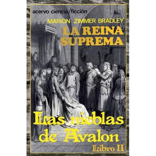 La Reina Suprema: Libro 2 de Las Nieblas de Avalon - Paperback