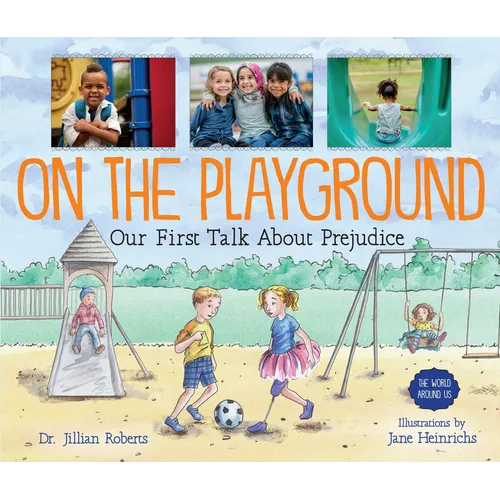 On the Playground: Our First Talk about Prejudice - Paperback