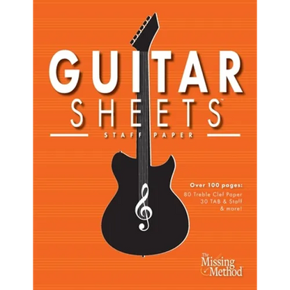 Guitar Sheets Staff Paper: Over 100 pages of Blank Treble Clef Paper, TAB + Staff Paper, & More - Paperback