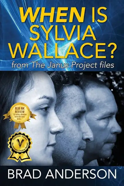 When Is Sylvia Wallace? from The Janus Project files - Paperback