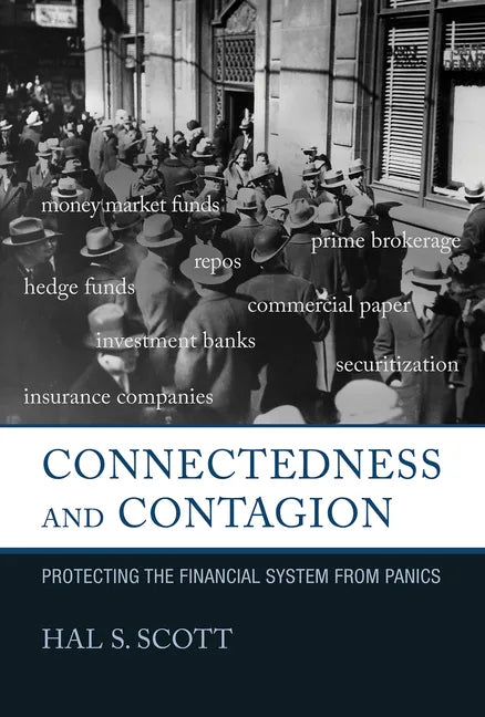 Connectedness and Contagion: Protecting the Financial System from Panics - Paperback