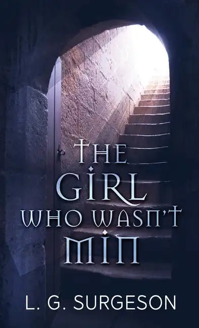 The Girl Who Wasn't Min - Hardcover