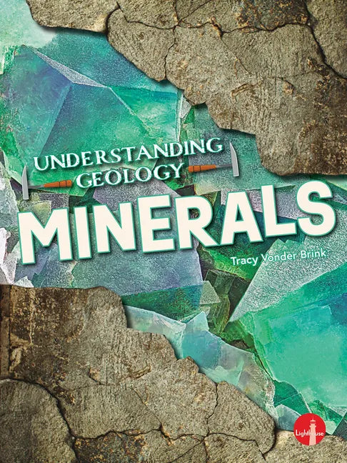 Minerals - Library Binding