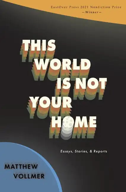 This World Is Not Your Home - Paperback