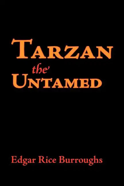 Tarzan the Untamed, Large-Print Edition - Paperback