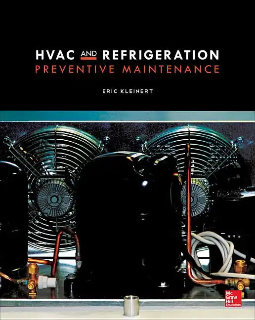 HVAC and Refrigeration Preventive Maintenance - Hardcover