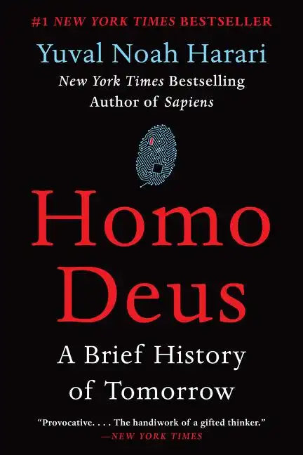 Homo Deus: A Brief History of Tomorrow - Paperback