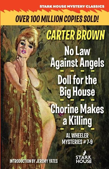 No Law Against Angels / Doll for the Big House / Chorine Makes a Killing - Paperback