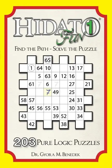 Hidato fun 1: 203 Pure Logic Puzzles - Paperback