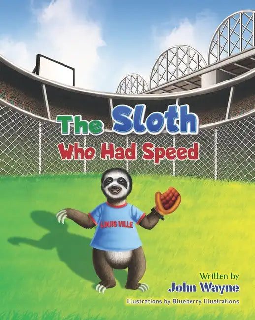 The Sloth Who Had Speed - Paperback