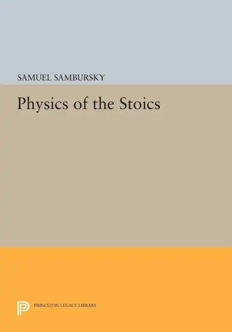 Physics of the Stoics - Paperback