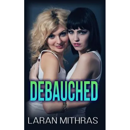 Debauched - Paperback