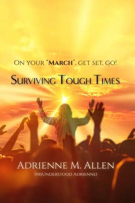 Surviving Tough Times - Paperback