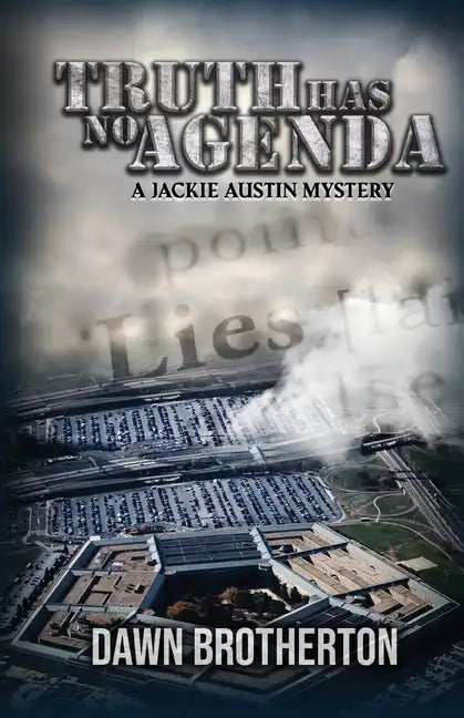 Truth Has No Agenda - Paperback