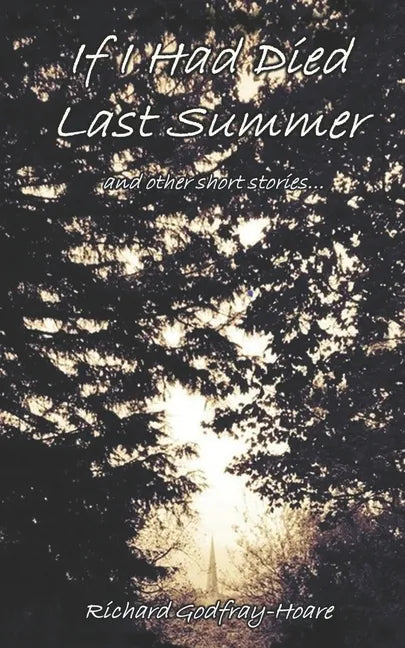 If I Had Died Last Summer - Paperback